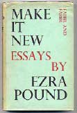  Make it New, Essays by Ezra Pound.