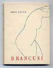 Ezra Pound, Brancusi, Milano: All'Inssegna Del Pesce D'Oro, 1957.