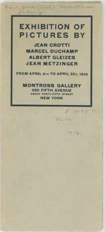 Invitation card - Montross Gallery (New York), 1916 - Jean Crotti, Marcel Duchamp, Albert Gleizes, Jean Metzinger. Marcel Duchamp as a Contemporary Praxis.